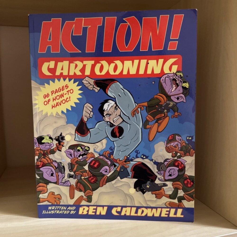 Action! Cartooning: 96 Pages of How-to Havoc! by Caldwell, Ben Paperback Book